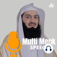 I Took the Vaccine - Mufti Menk Speech