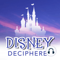 Episode 00 - Welcome to Disney Deciphered