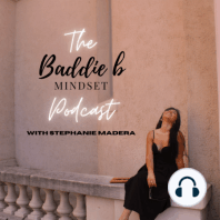 Episode 60: Listen to your intuition!!! (A Baddies POWERhouse)