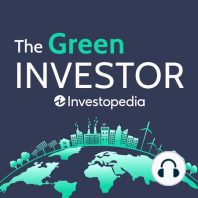 Welcome to The Green Investor from Investopedia
