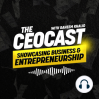 Earning Money From Your Passion, Becoming A Entrepreneur, Wrapping CELEBRITY Cars || CEOCAST #007