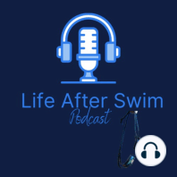 Ep 01. Things We Wish We Knew Before Swimming Ended w/ Alyssa Difiore
