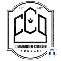 Commander Cookout Podcast, Ep 140 - Big Bad Blazing Red