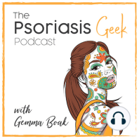 Ep.03 Sally Duffin | Psoriasis Diets and Nutrition