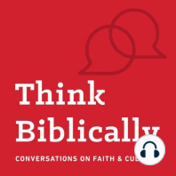 Faith and Bioethics (with Paige Cunningham)