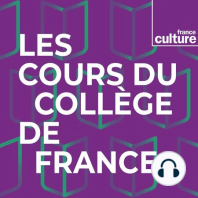 LES COURS DU COLLEGE DE FRANCE du mardi 06 septembre 2022