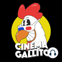 E9: PELÍCULAS INFANTILES | Cinema Gallito Podcast