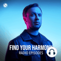 Find Your Harmony Radioshow #023 [FYH Deluxe Album Special]