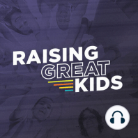 Episode 40: Fostering Meaningful Communication with Your Young Kids