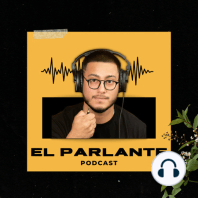 El Parlante Podcast (Trailer)