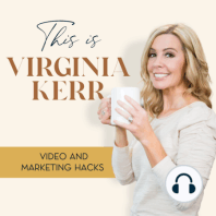 74| Secrets to Looking Natural and More Interesting on Video