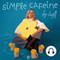 PREMIER DATE #4 x @AnnaRvr | Podcast Simple Cafeine