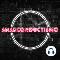 Anarconductismo Podcast #3 - con Santiago Benjumea