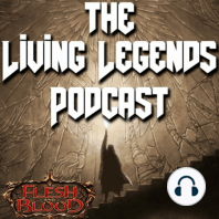 The Uprising of Commoner! The Living Legends: A Flesh and Blood TCG Podcast Ep 2