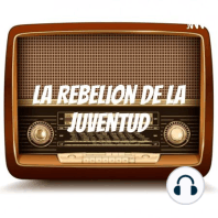 La Rebelion de la Juventud Capitulo1