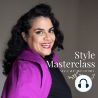 Ep.09 - Style & Confidence During and After Weightloss