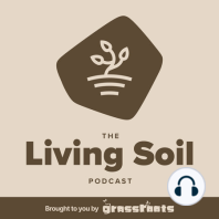 Episode 3: David Olson on Soil Biology