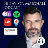 816: Abp Cordileone Bans Nancy Pelosi from Holy Communion – Dr Taylor Marshall [Podcast]