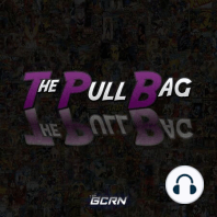 The Pull Bag – Origins – Positively Nerdy