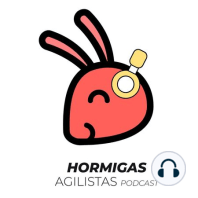 EP17 — Frameworks Ágiles y Métricas con Joel Francia