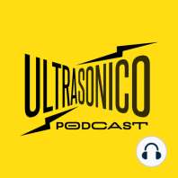 Ep.24 Tocadas 2020 de Ultrasonico pre pandemia.