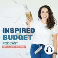 Introducing the Inspired Budget Podcast