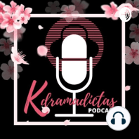 Podcast con Kdramadictas