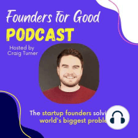 What is the Founders For Good podcast all about?