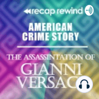 American Crime Story: The Assassination of Gianni Versace || Episode 01 | Recap Rewind