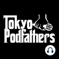 The Joy and Drama of RANKING OF KINGS - The Tokyo Podfathers Podcast