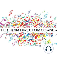 008. Finding (and Remembering) Your "Why" as a Choir Director