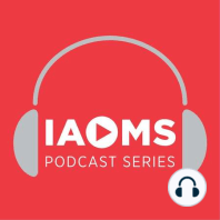 IAOMS Foundation 25th Anniversary Podcast Series - Networking and Learning in a Surgeon’s Early Career: ICOMS Travel Scholarships