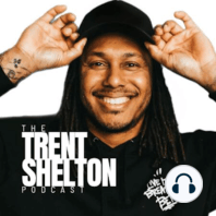 Straight Up with Trent Shelton - Dropping Dec 4th