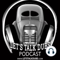 EP. 1 Lets Talk Dubs