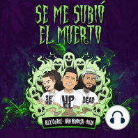 Se me subió el muerto. Ep. 14 | No le peguen a los niños.