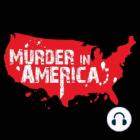 EP. 2 TEXAS - The Texas Killing Fields Murders