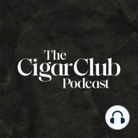 Get A Cigar Named After YOU! | The CigarClub Podcast Ep. 32