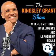 KGS18 Leadership Without Emotional Intelligence Is Like Diet Without Exercise with Kingsley Grant