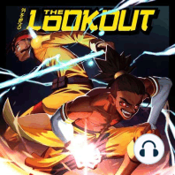 The Lookout: Episode 38 — At What Cost