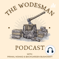 Ep. 001 - Meet the Wodesmen