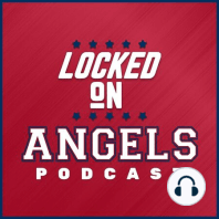 Angels/Rangers With Brice Paterik of Locked On Rangers