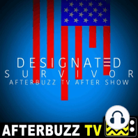 Designated Survivor S:1 | The Oath E:10 | AfterBuzz TV After Show