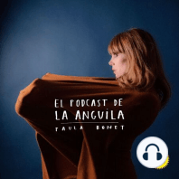 El podcast de La Anguila, de Paula Bonet | 01x04 | Nadie quiere sentirse "mujer artista" (feat. Flavita Banana)