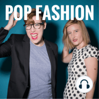 The Fashion Episode with Panache