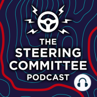 A very special episode of The Steering Committee