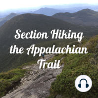 Introduction: Let's Section hike the Appalachian Trail