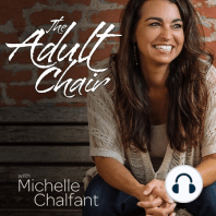 136: The Adult Chair Changed my Life. A conversation with Giovanna.