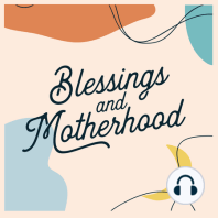 Blessings And Motherhood Trailer