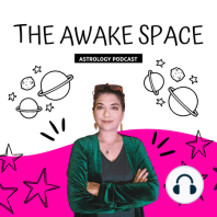 The Awake Space Astrology Podcast (Trailer)