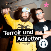 Werbung: 17 – Die Junge Pfalz meets Terroir & Adiletten: Der Weinpodcast mit Willi, Harry & Freunden